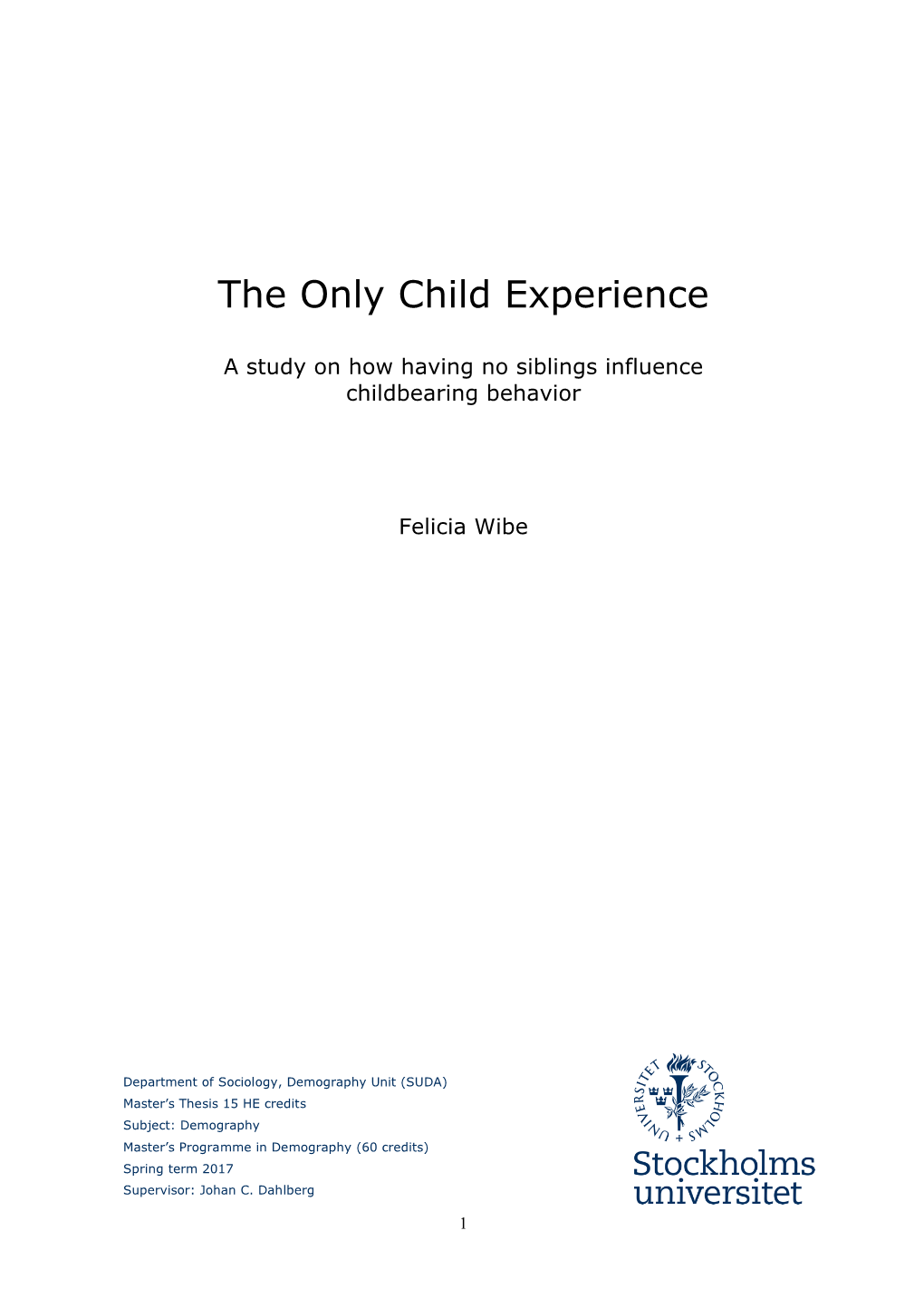 The Only Child Experience