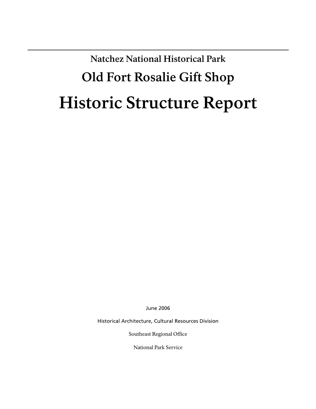 Historic Structure Report