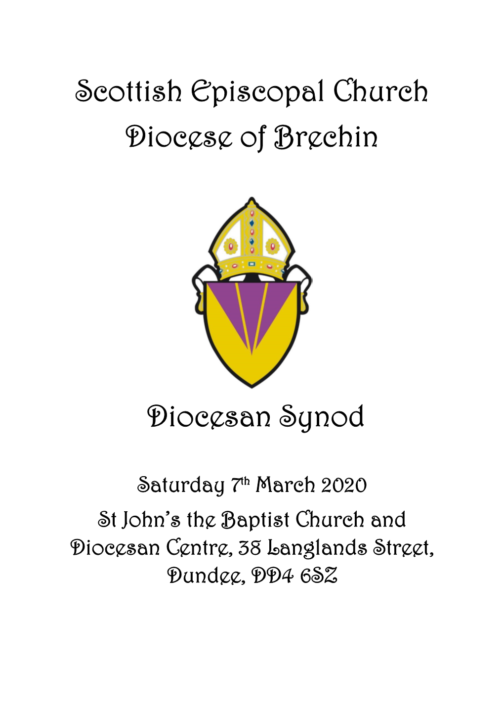 Scottish Episcopal Church Diocese of Brechin Diocesan Synod