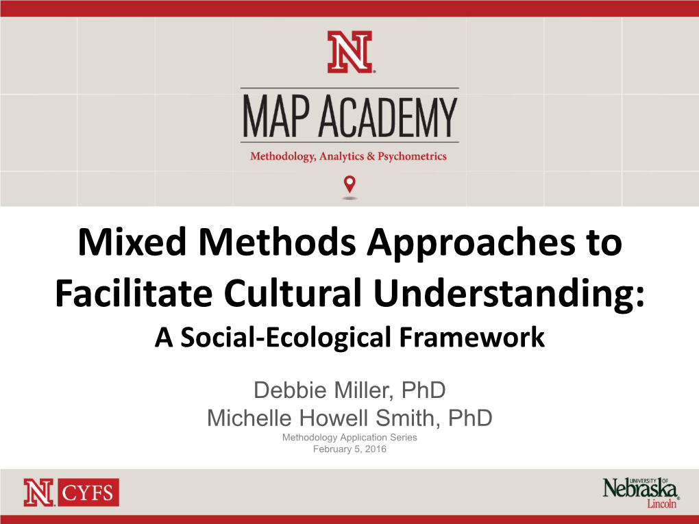 Mixed Methods Approaches to Facilitate Cultural Understanding: a Social-Ecological Framework