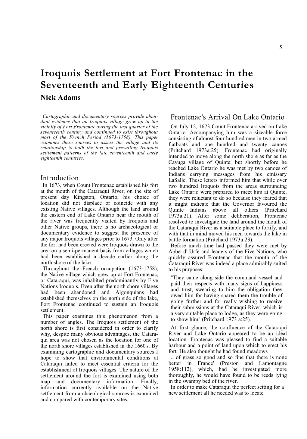 Iroquois Settlement at Fort Frontenac in the Seventeenth and Early Eighteenth Centuries Nick Adams