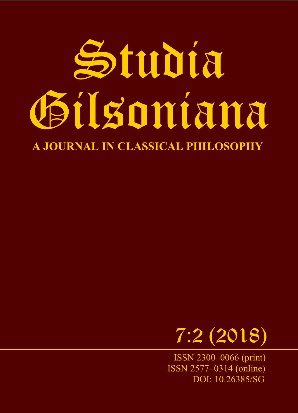 Studia Gilsoniana a JOURNAL in CLASSICAL PHILOSOPHY