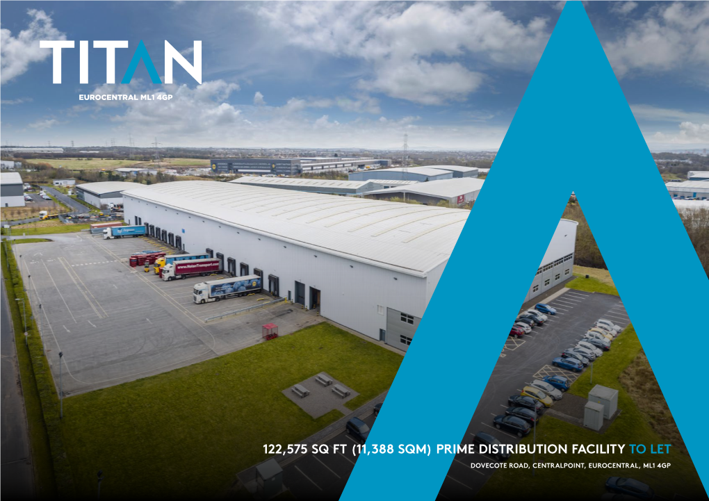 122,575 Sq Ft (11,388 Sqm) Prime Distribution Facility To