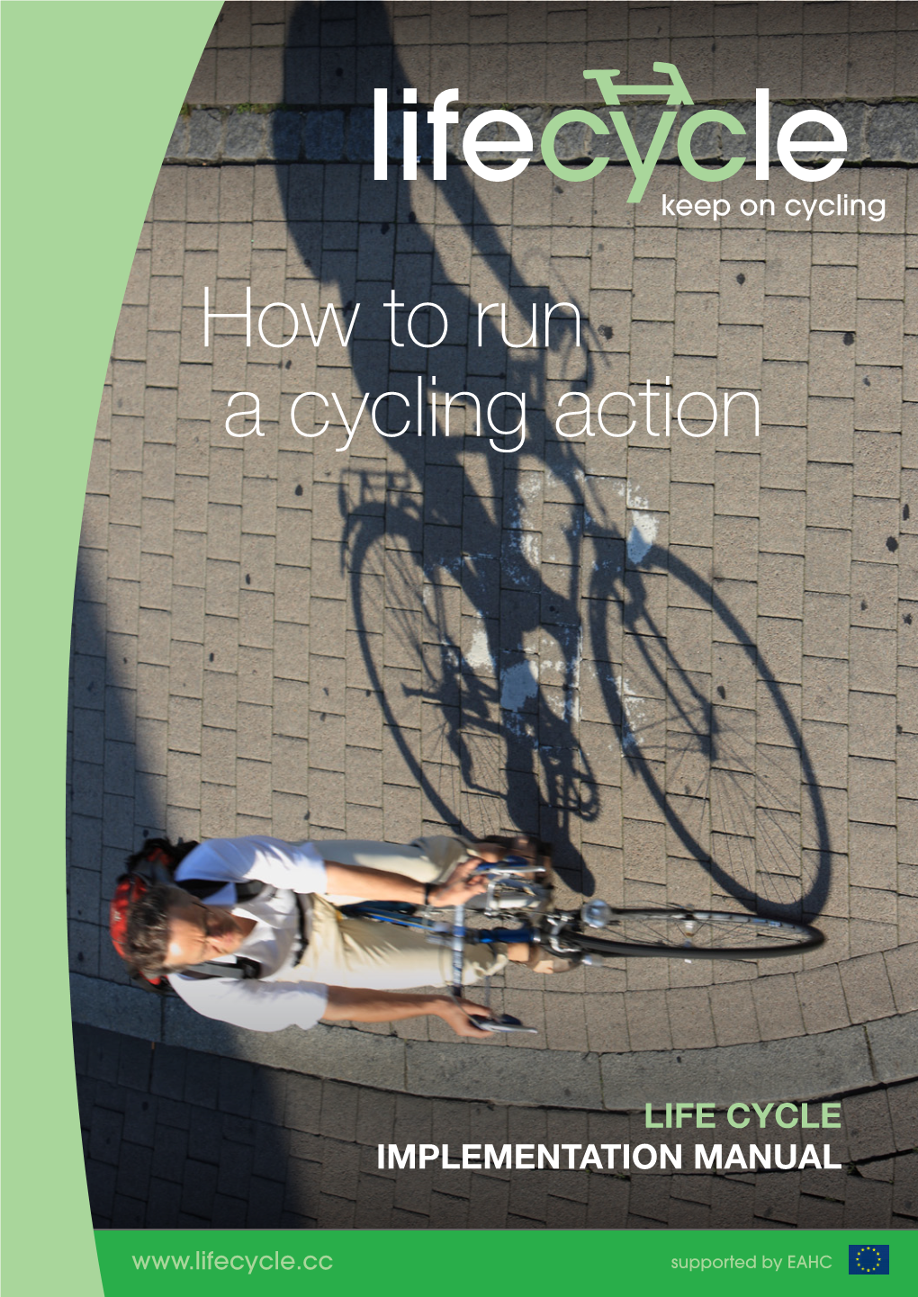 How to Run a Cycling Action