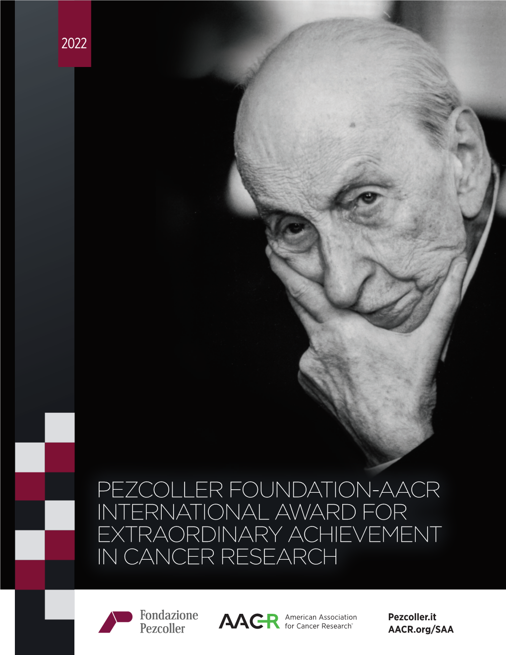 Pezcoller Foundation-Aacr International Award for Extraordinary Achievement in Cancer Research