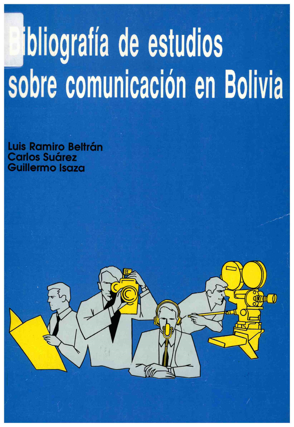 Bibliografia De Estudios Sobre Comunicacign En Bolivia