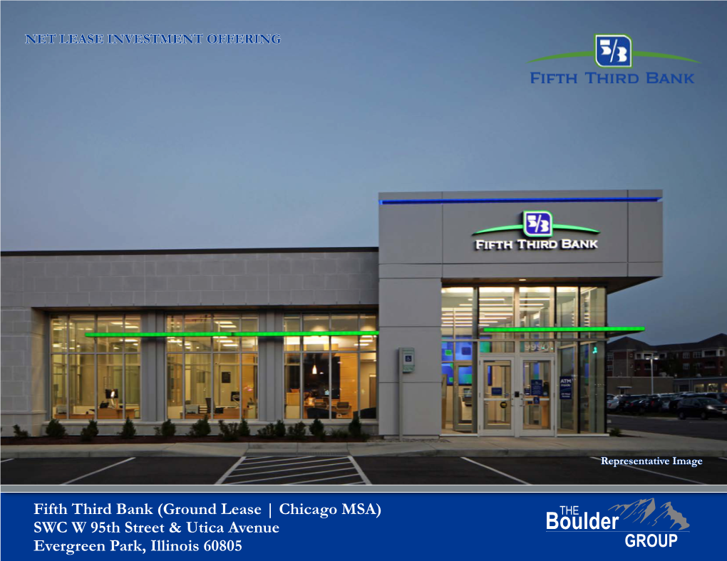 Fifth Third Bank (Ground Lease | Chicago MSA) SWC W 95Th Street & Utica Avenue Evergreen Park, Illinois 60805