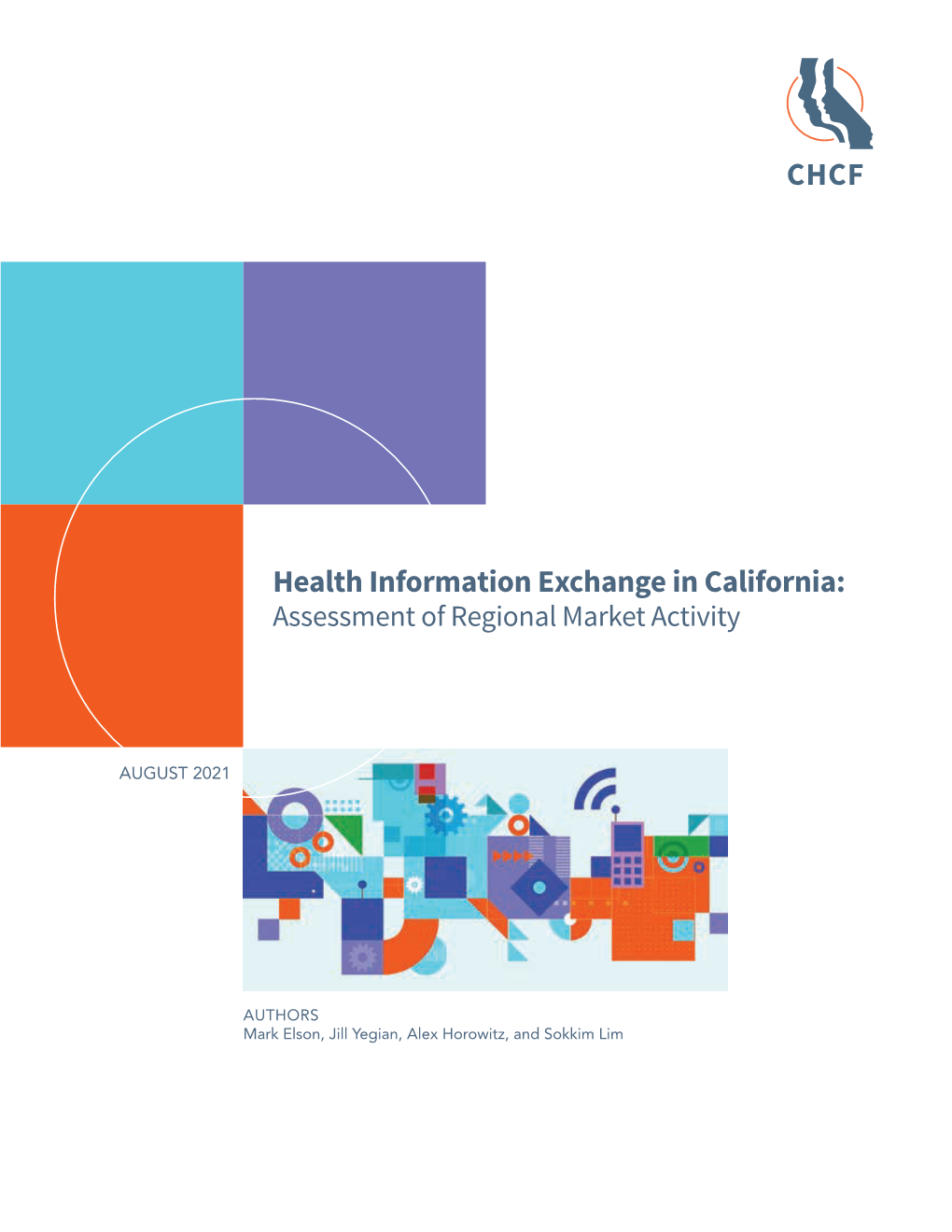 Health Information Exchange in California: Assessment of Regional Market Activity