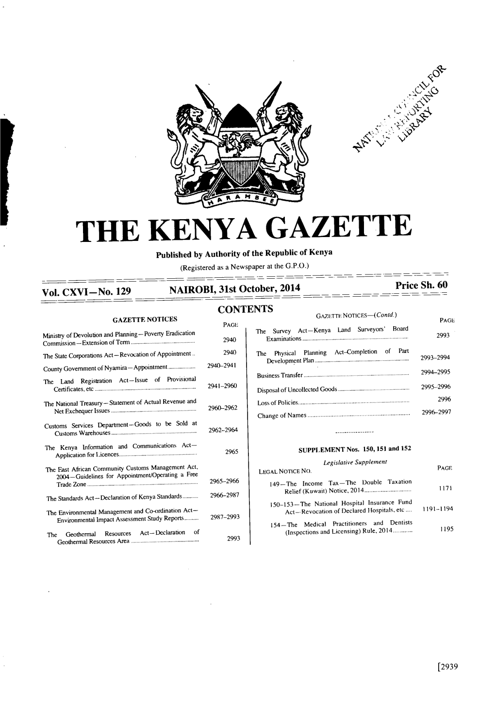 THE KENYA GAZETTE Published by Authority of the Republic of Kenya (Registered As a Newspaper at the G.P.O.) Price Sh