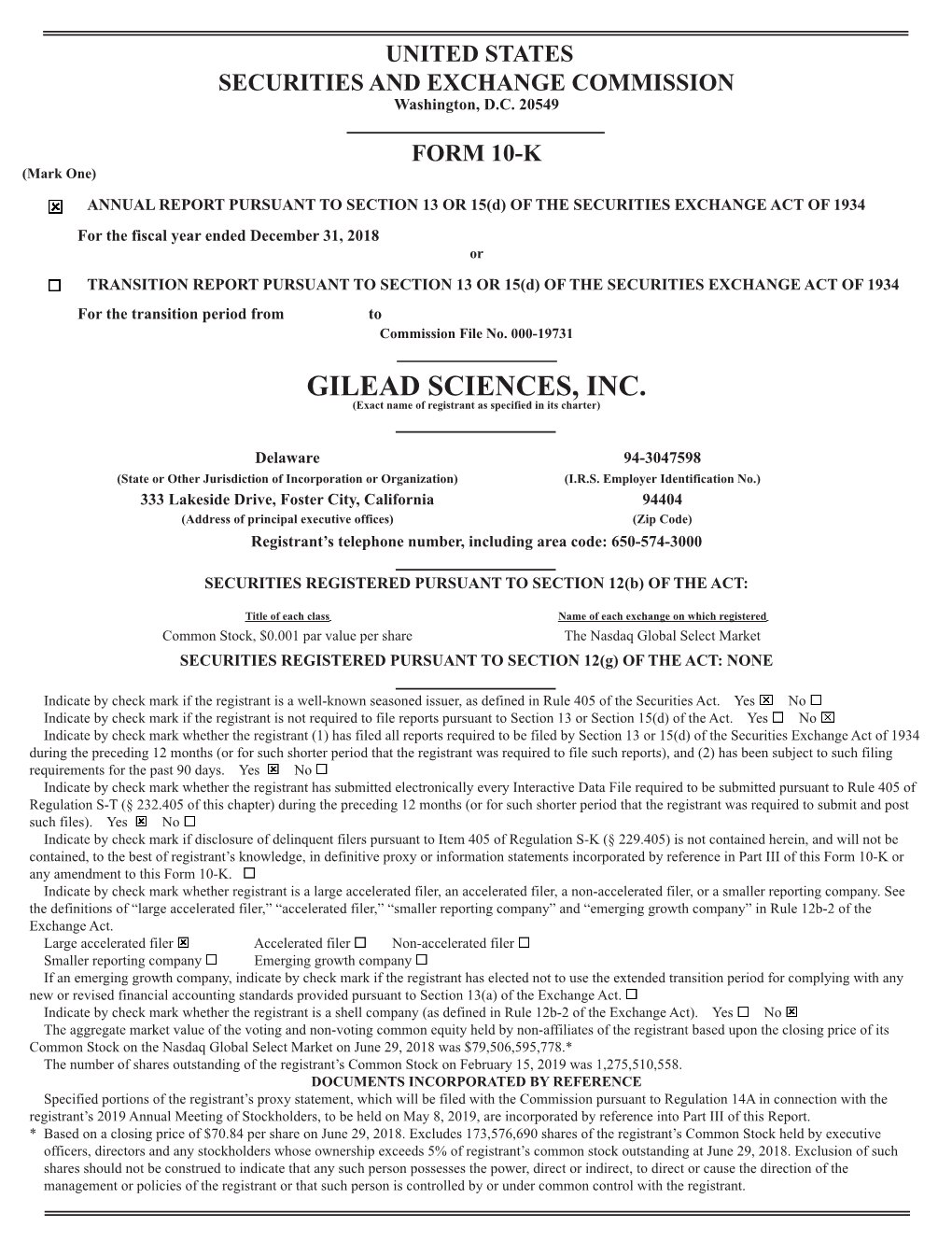 GILEAD SCIENCES, INC. (Exact Name of Registrant As Specified in Its Charter)