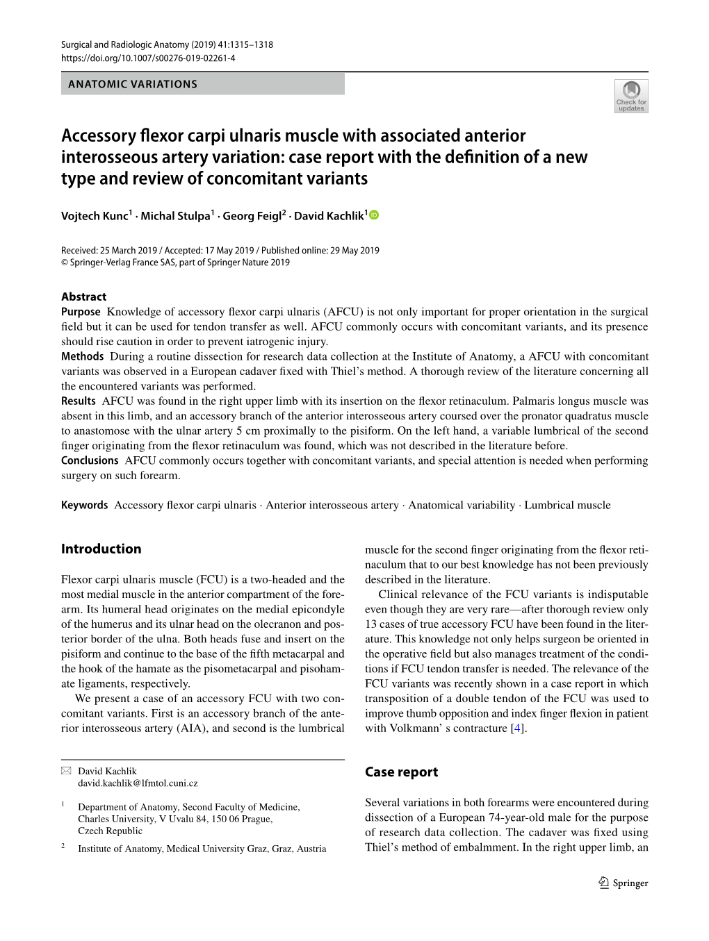 Accessory Flexor Carpi Ulnaris Muscle with Associated Anterior