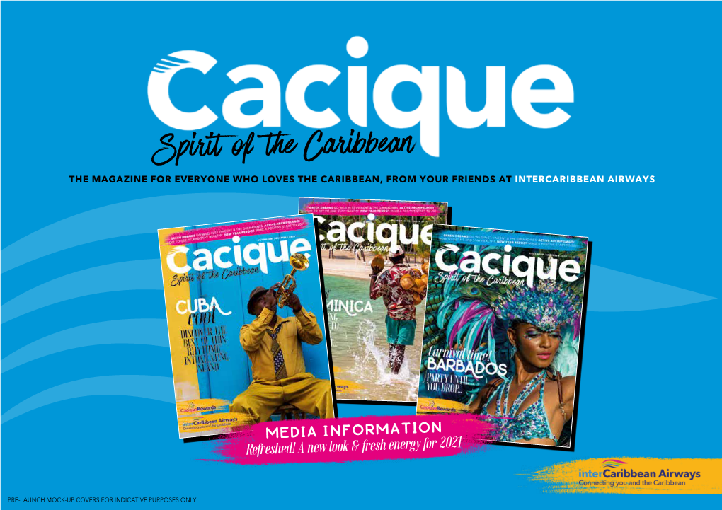 Spirit of the Caribbean the MAGAZINE for EVERYONE WHO LOVES the CARIBBEAN, from YOUR FRIENDS at INTERCARIBBEAN AIRWAYS