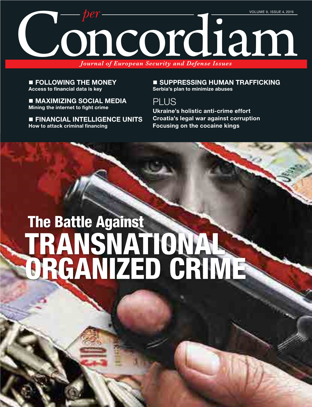 TRANSNATIONAL ORGANIZED CRIME TABLE of CONTENTS Features