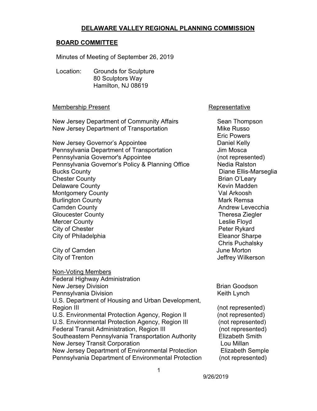 DELAWARE VALLEY REGIONAL PLANNING COMMISSION BOARD COMMITTEE Minutes of Meeting of September 26, 2019 Location: Grounds