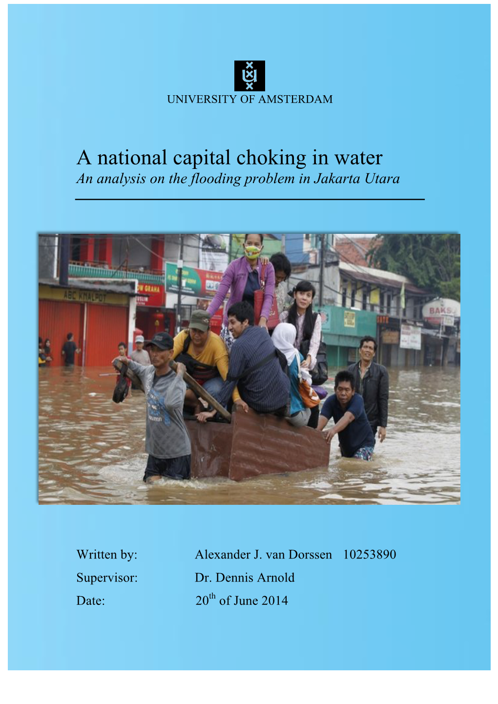 A National Capital Choking in Water an Analysis on the Flooding Problem in Jakarta Utara