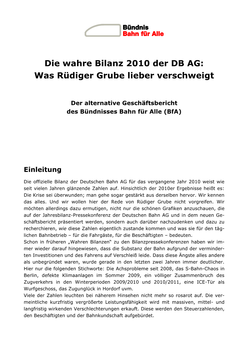 Die Wahre Bilanz 2010 Der DB AG: Was Rüdiger Grube Lieber