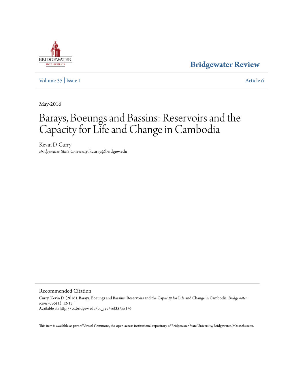 Barays, Boeungs and Bassins: Reservoirs and the Capacity for Life and Change in Cambodia Kevin D