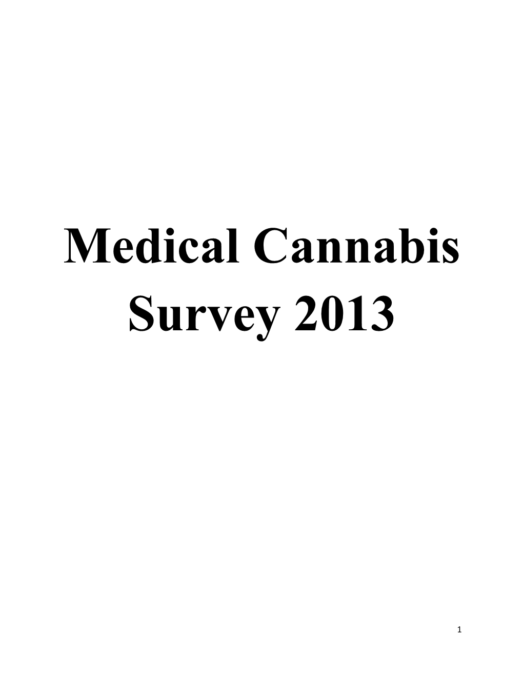 Medical Cannabis Survey 2013