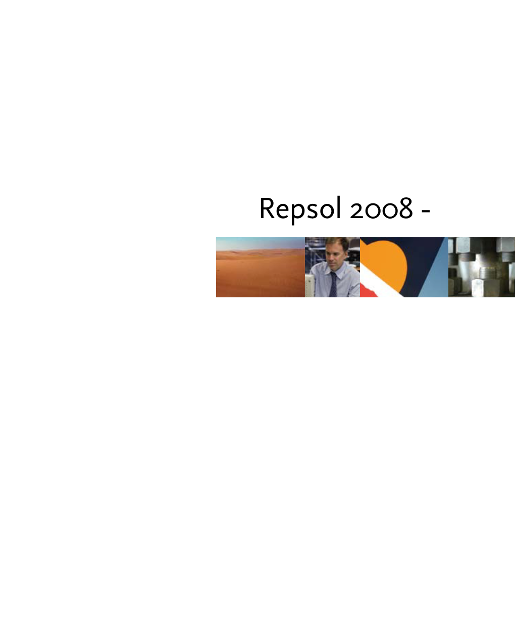 Repsol 2008 ­ Worldreginfo - 24520657-E917-4646-8942-2174Cc9c0ef8 Contents ­