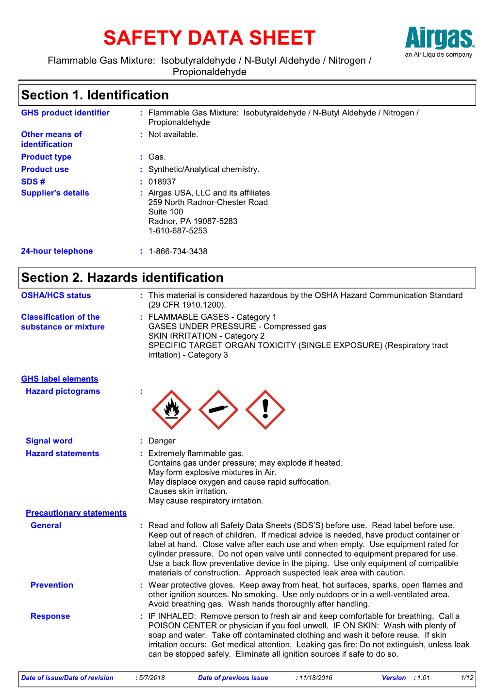 SAFETY DATA SHEET Flammable Gas Mixture: Isobutyraldehyde / N-Butyl Aldehyde / Nitrogen / Propionaldehyde Section 1