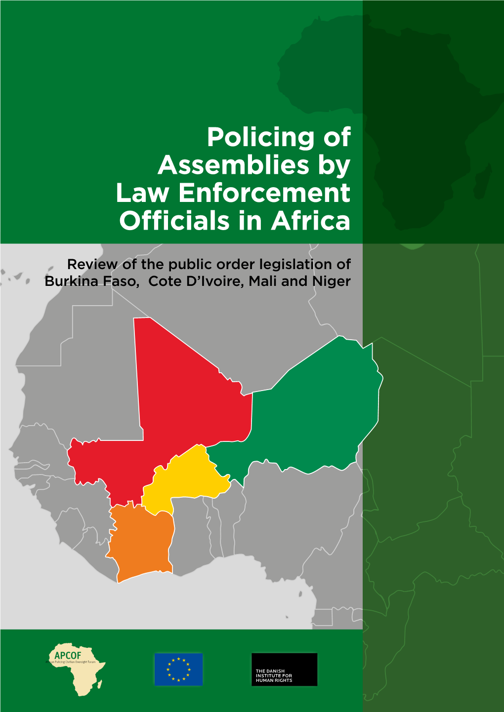 Policing of Assemblies by Law Enforcement Officials in Africa