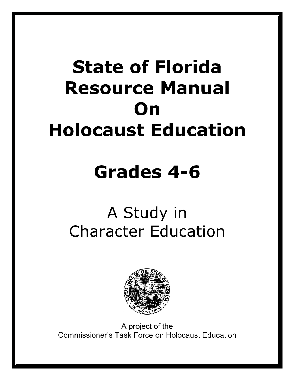State of Florida Resource Manual on Holocaust Education