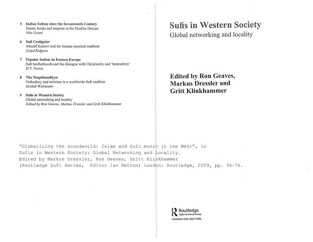 Sufis in Western Society Nile Green Global Networking and Locality 6 Sufi Castigator Ahmad Kasravi and the Iranian Mystical Tradition Lloyd Ridgeon