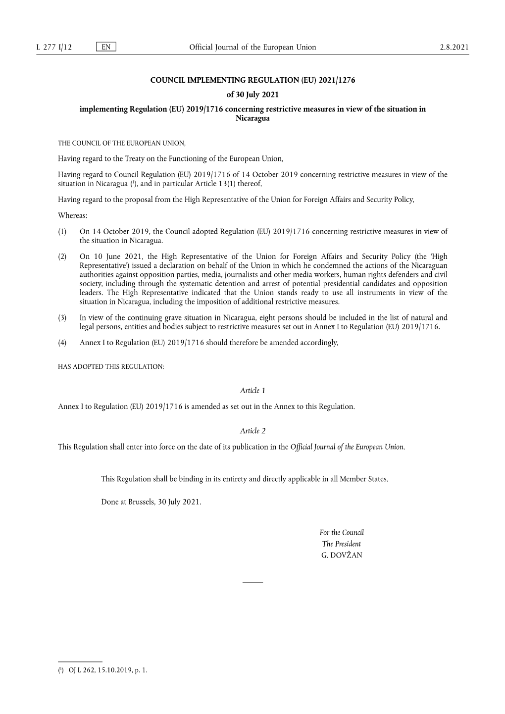 2021/1276 of 30 July 2021 Implementing Regulation (EU) 2019/1716 Concerning Restrictive Measures in View of the Situation in Nicaragua