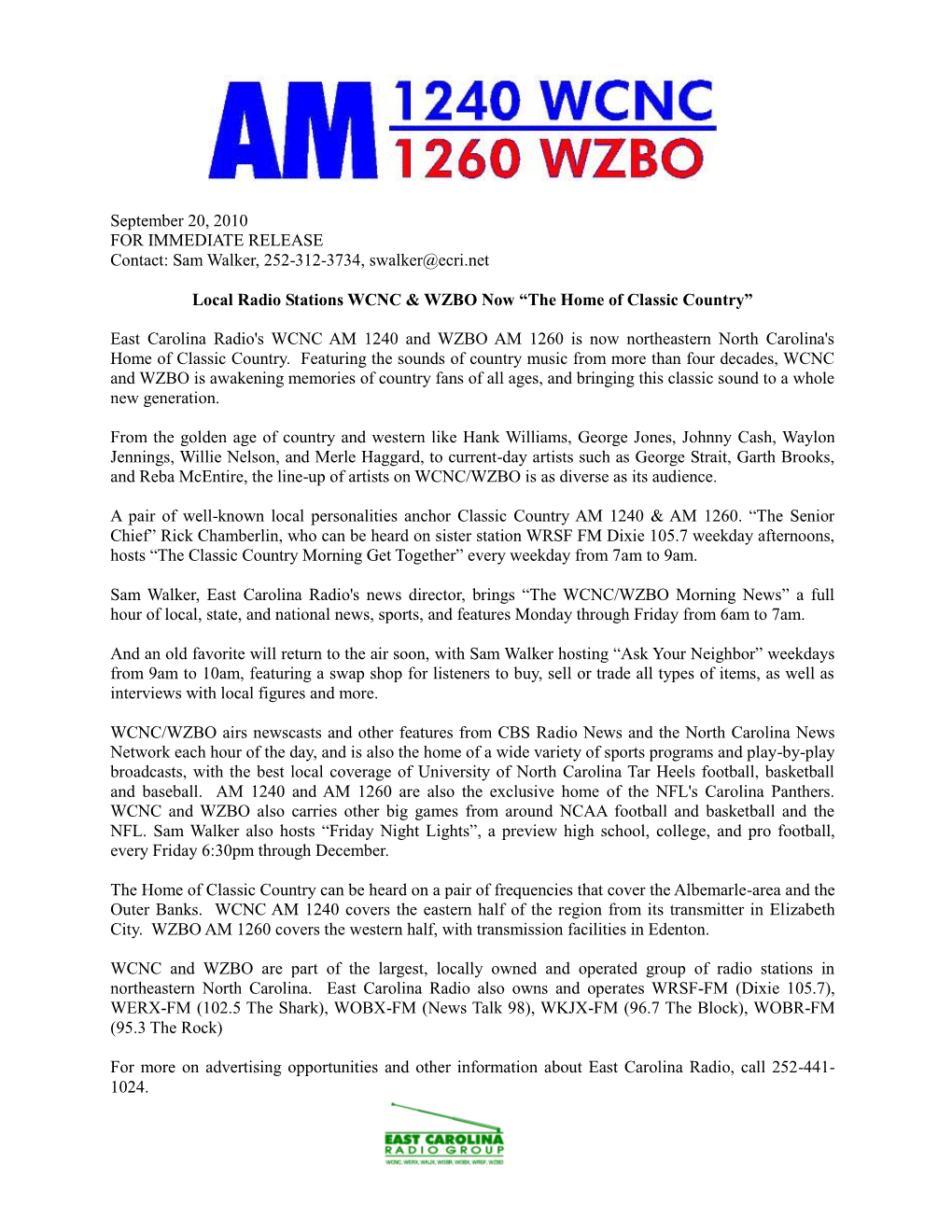 September 20, 2010 for IMMEDIATE RELEASE Contact: Sam Walker, 252-312-3734, Swalker@Ecri.Net Local Radio Stations WCNC &