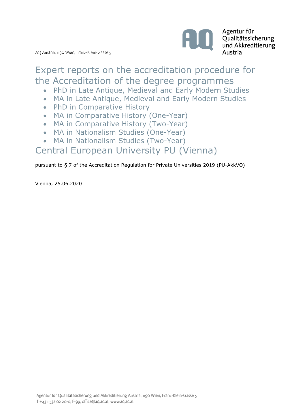 Expert Reports on the Accreditation