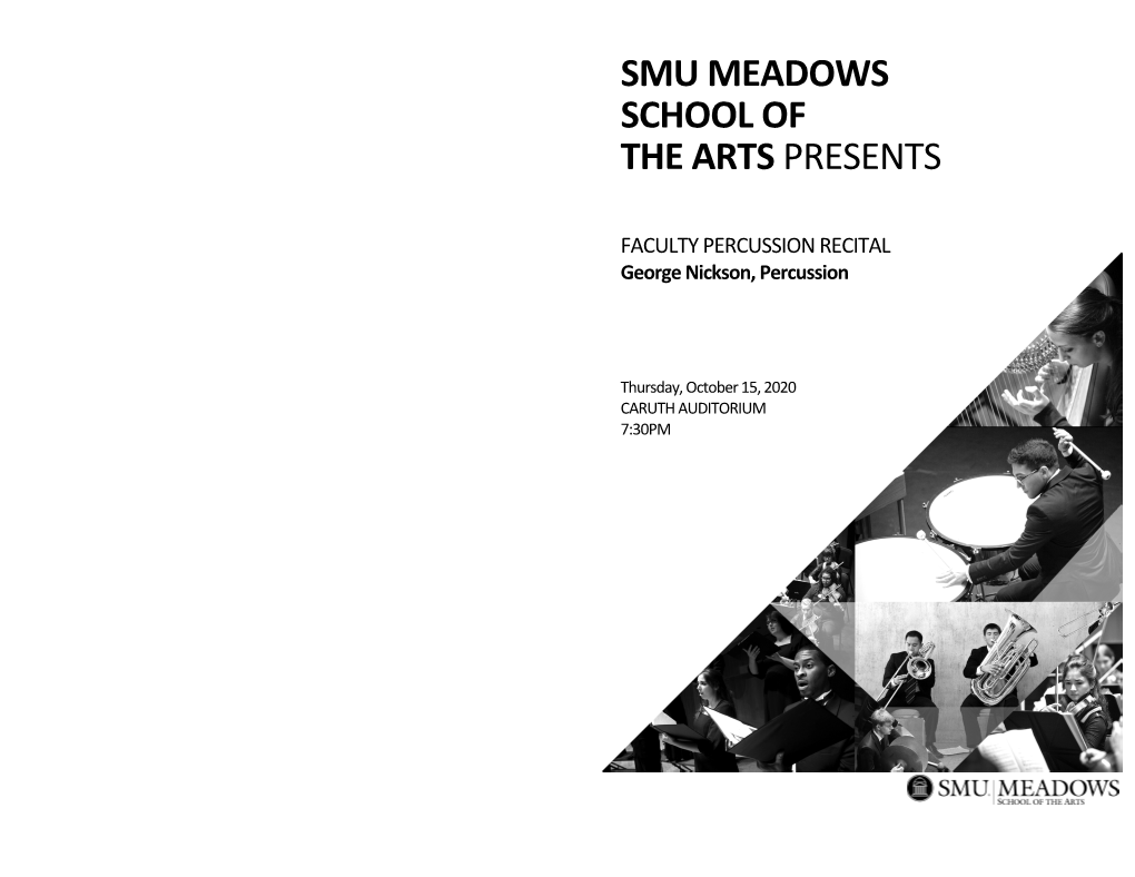 Smu Meadows School of the Arts Presents