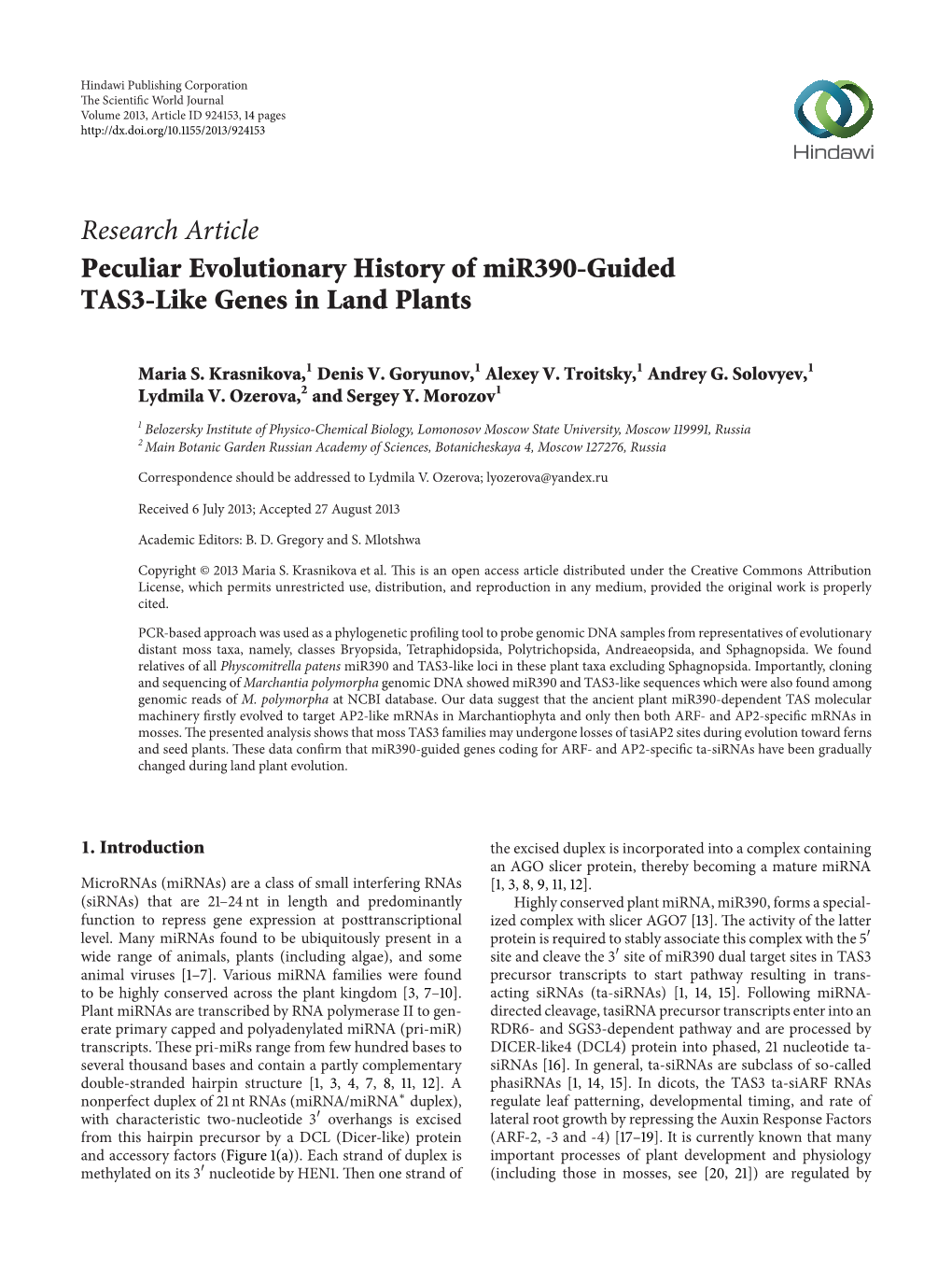 Peculiar Evolutionary History of Mir390-Guided TAS3-Like Genes in Land Plants