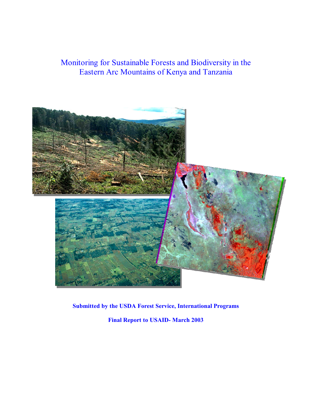 Monitoring for Sustainable Forests and Biodiversity in the Eastern Arc Mountains of Kenya and Tanzania