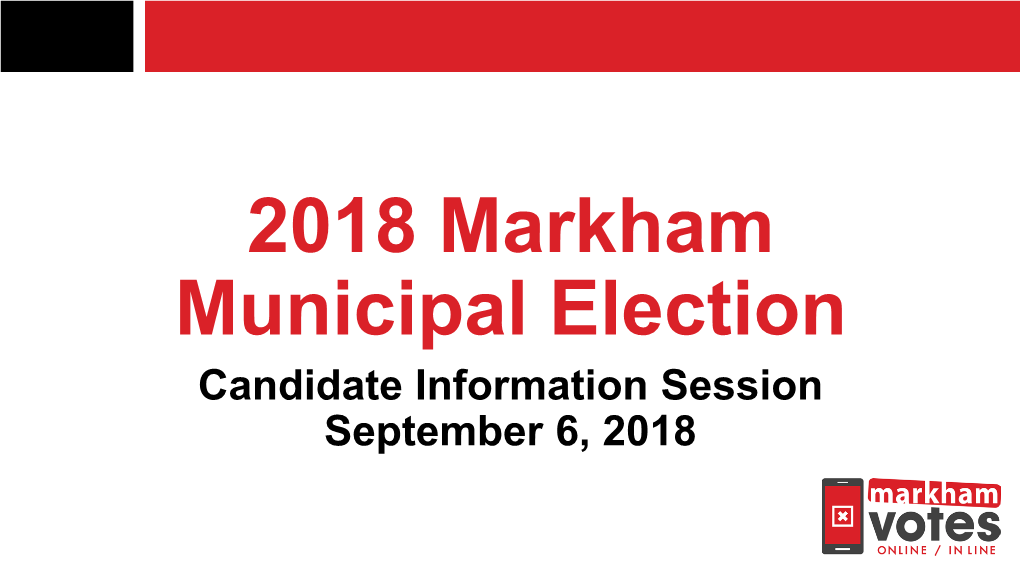 Candidate Information Session September 6, 2018 Overview