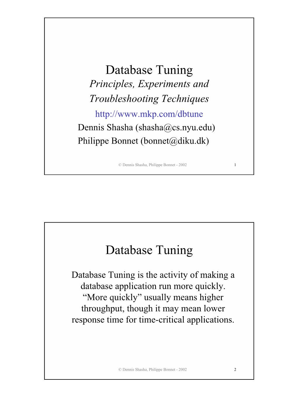 Database Tuning Database Tuning