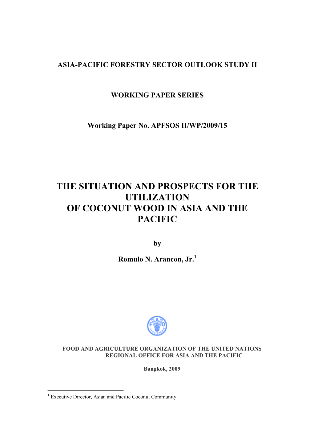 The Situation and Prospects for the Utilization of Coconut Wood in Asia and the Pacific