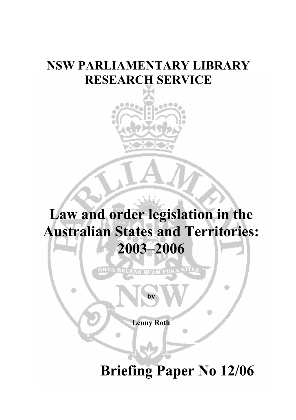 Law and Order Legislation in the Australian States and Territories