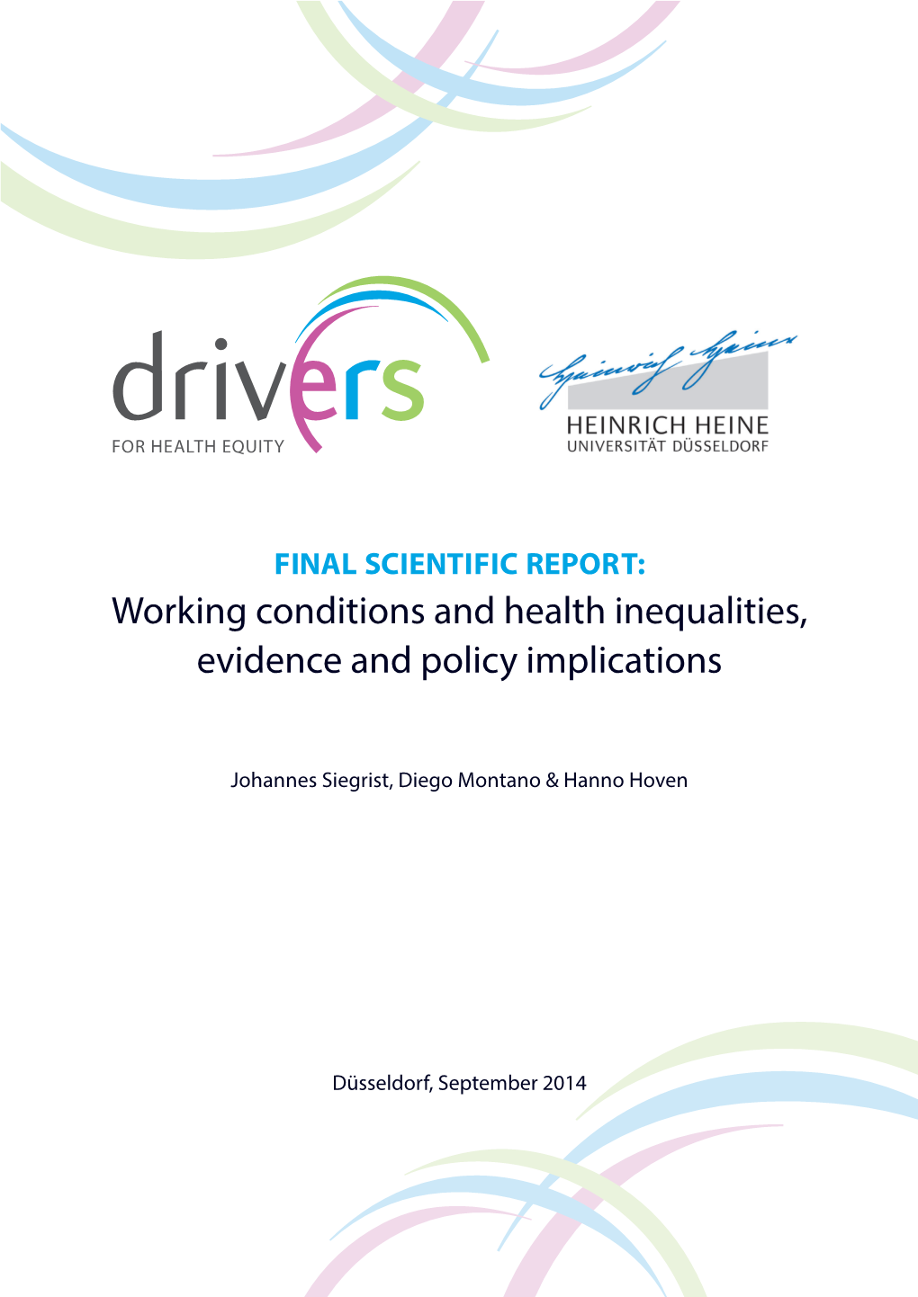 DRIVERS Final Scientific Report: Working Conditions and Health Inequalities, Evidence and Policy Implications