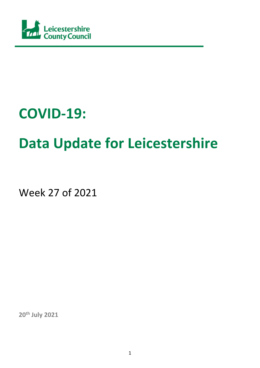 COVID-19: Data Update for Leicestershire (Week 27 of 2021)