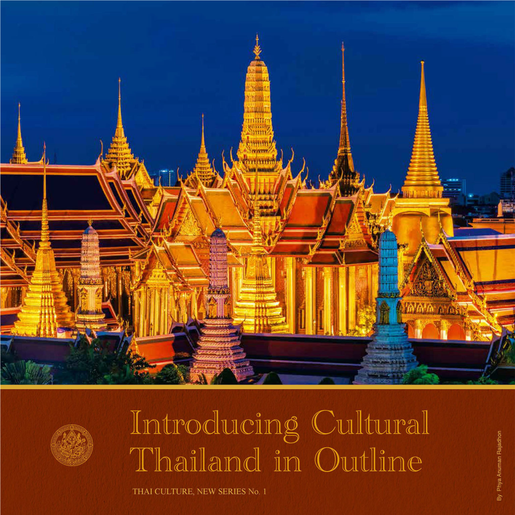 Introducing Cultural Thailand in Outline
