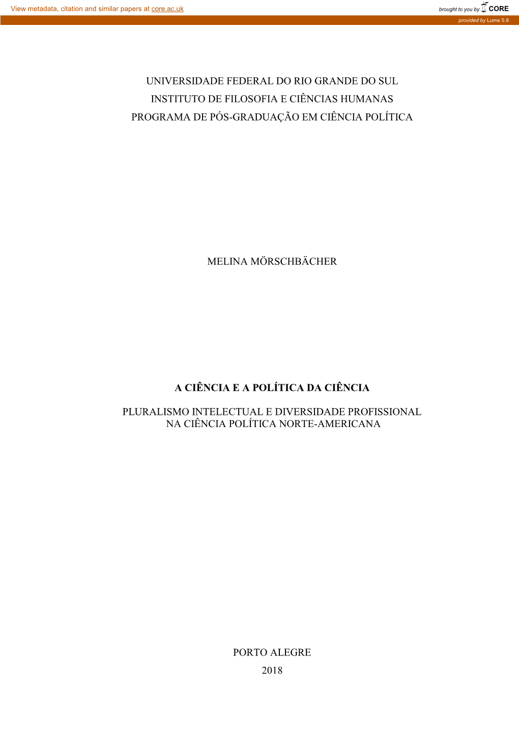 Universidade Federal Do Rio Grande Do Sul Instituto De Filosofia E Ciências Humanas Programa De Pós-Graduação Em Ciência Política