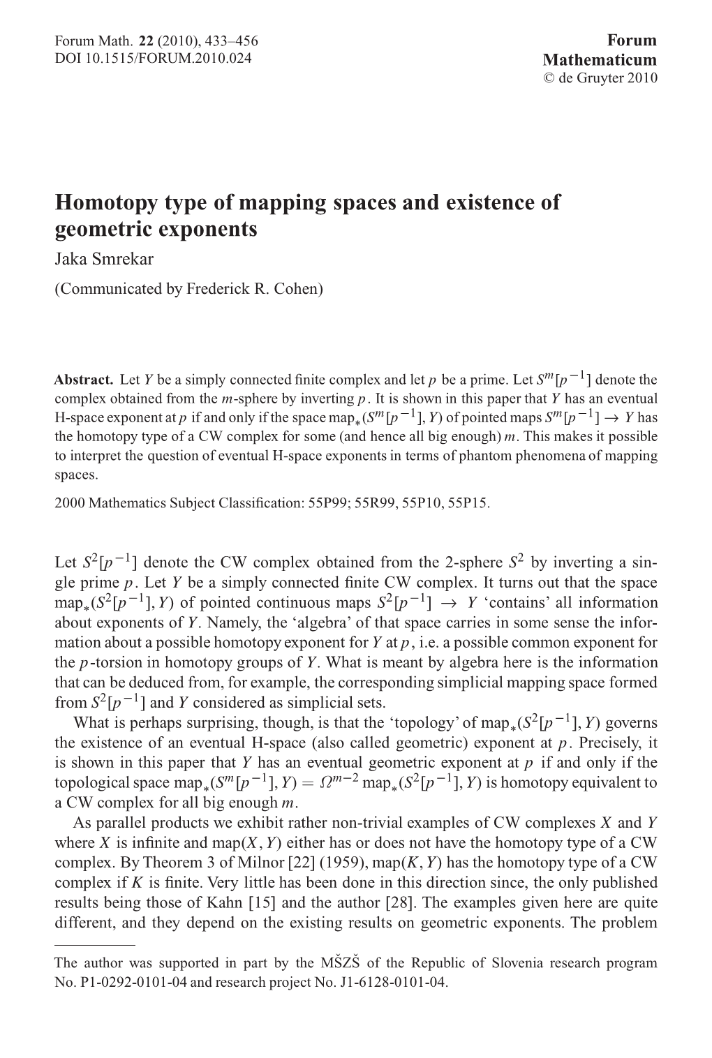 Homotopy Type of Mapping Spaces and Existence of Geometric Exponents Jaka Smrekar (Communicated by Frederick R