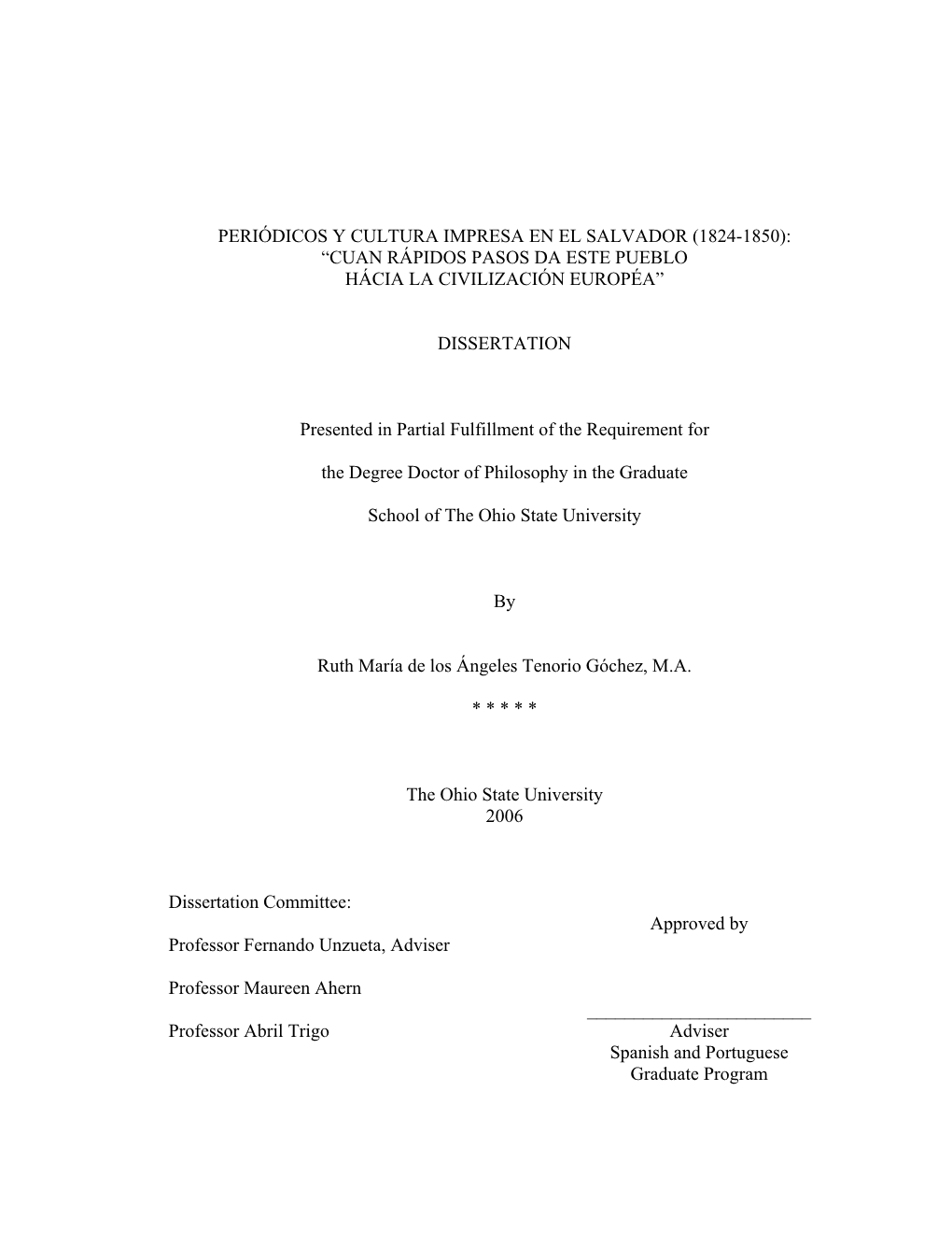 Periódicos Y Cultura Impresa En El Salvador (1824-1850): “Cuan Rápidos Pasos Da Este Pueblo Hácia La Civilización Européa”