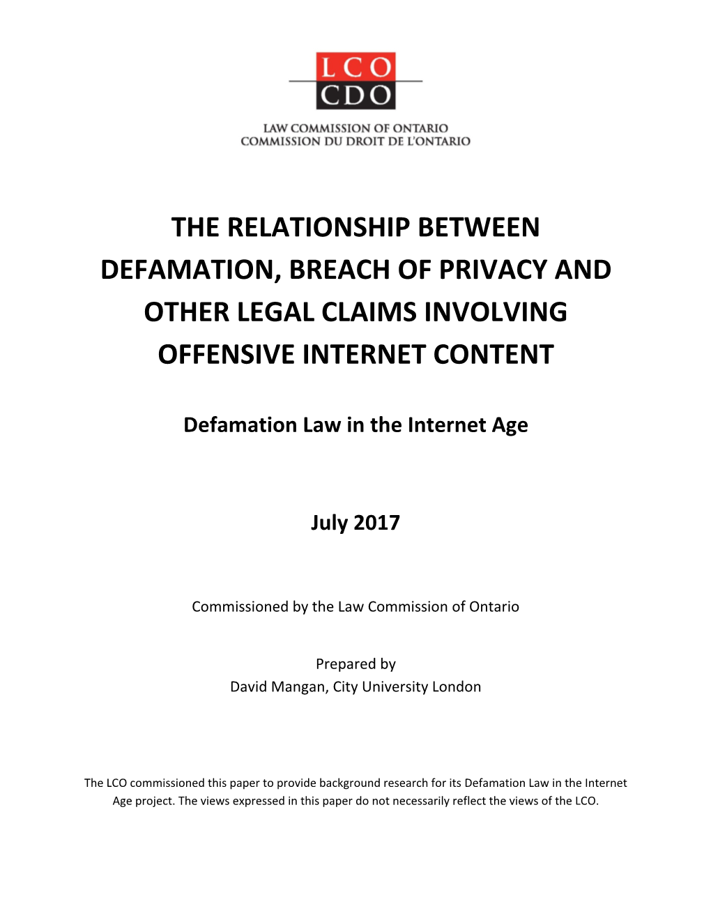 The Relationship Between Defamation, Breach of Privacy and Other Legal Claims Involving Offensive Internet Content