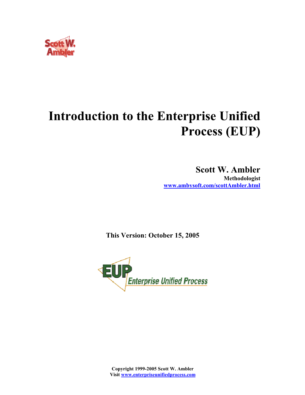 Introduction to the Enterprise Unified Process (EUP)