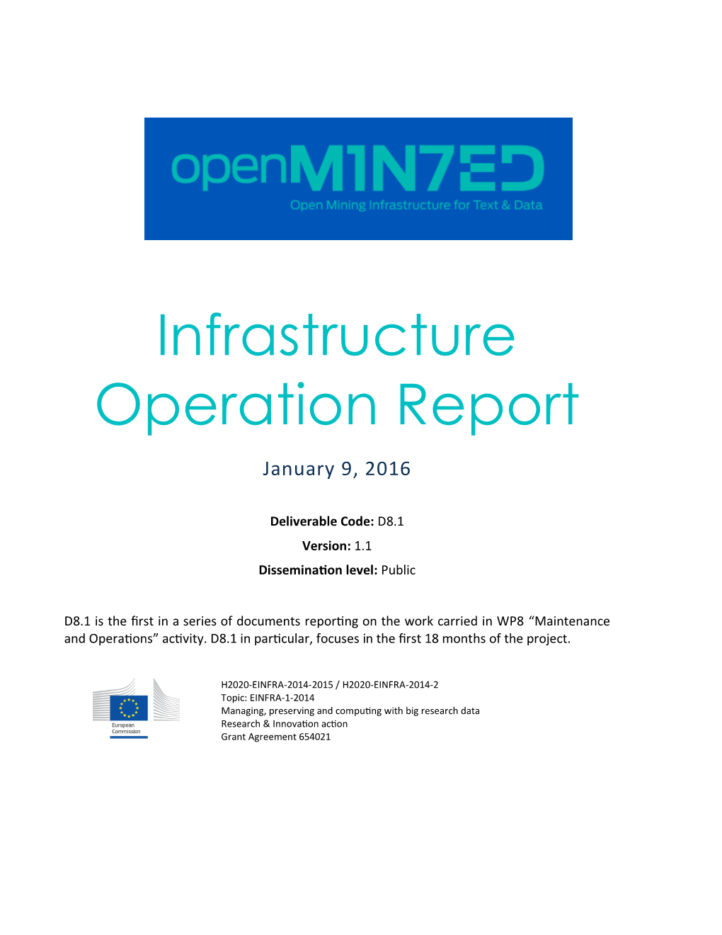 D8.1 “Infrastructure Operation Report”