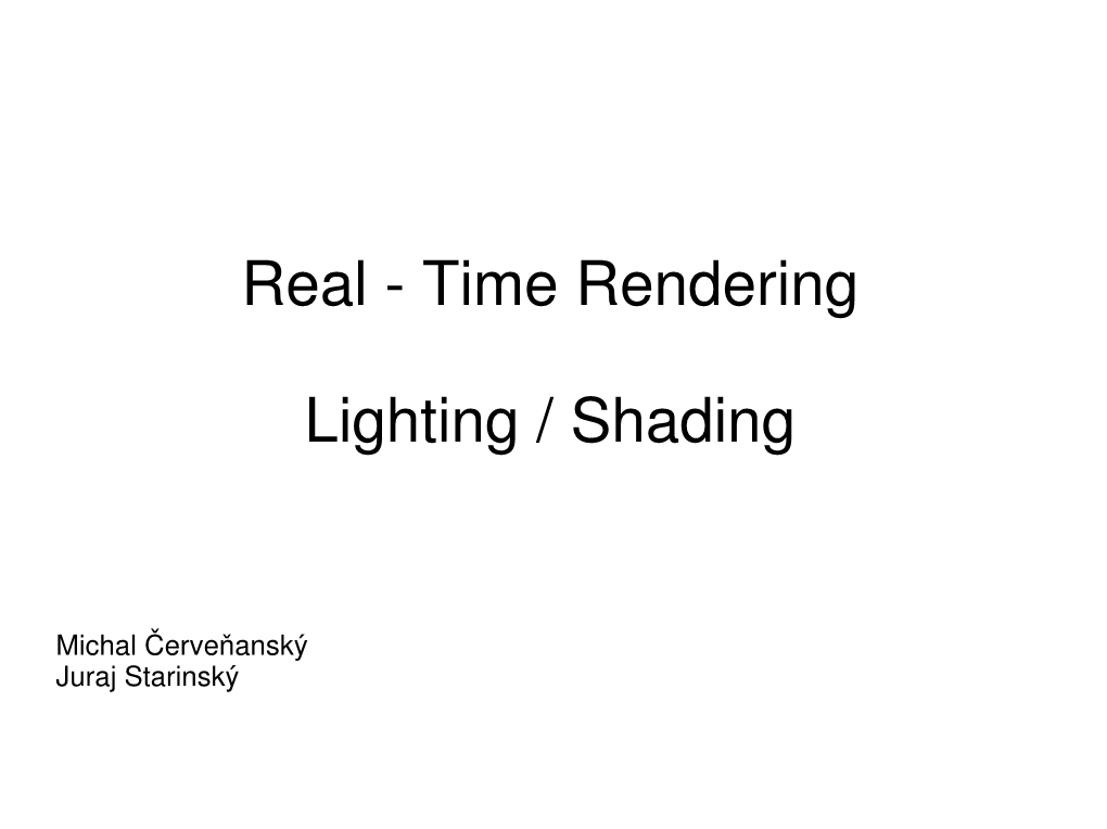 Real ­ Time Rendering