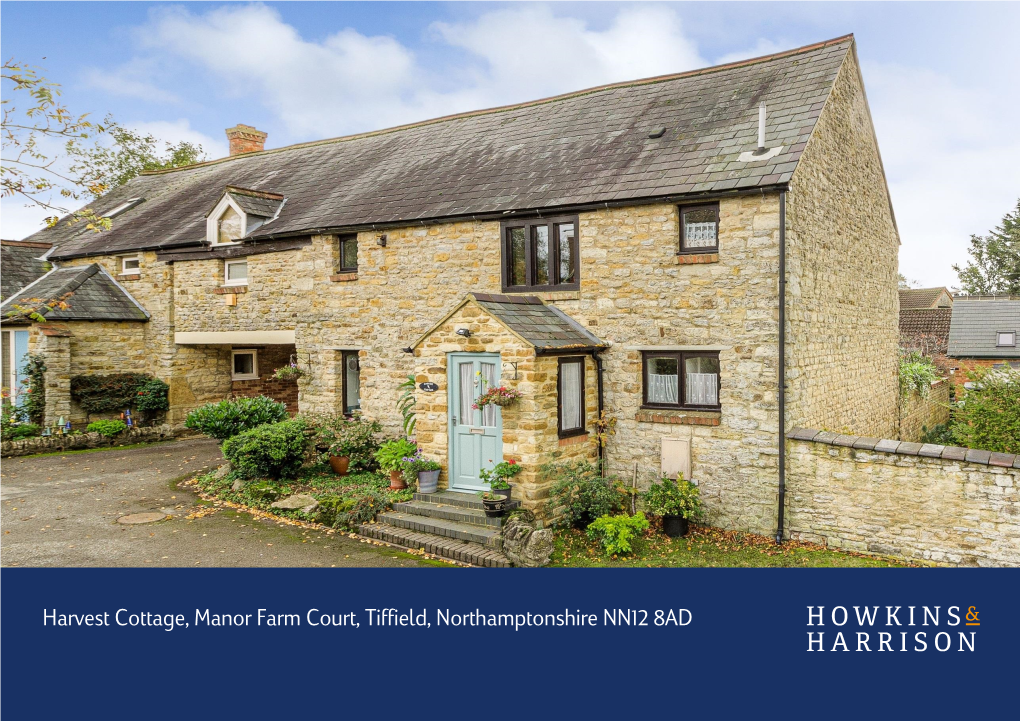 Harvest Cottage, Manor Farm Court, Tiffield, Northamptonshire NN12 8AD