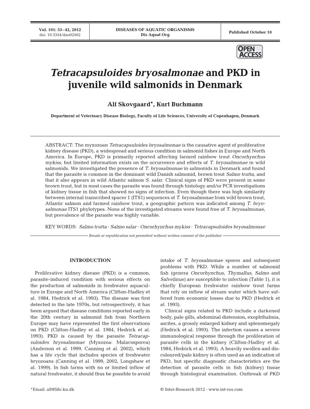 Tetracapsuloides Bryosalmonae and PKD in Juvenile Wild Salmonids in Denmark