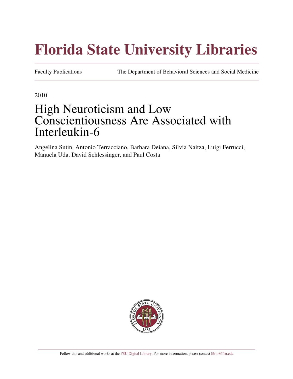 High Neuroticism and Low Conscientiousness Are Associated